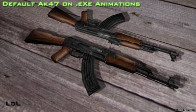 Default Ak47 on .eXe Animations